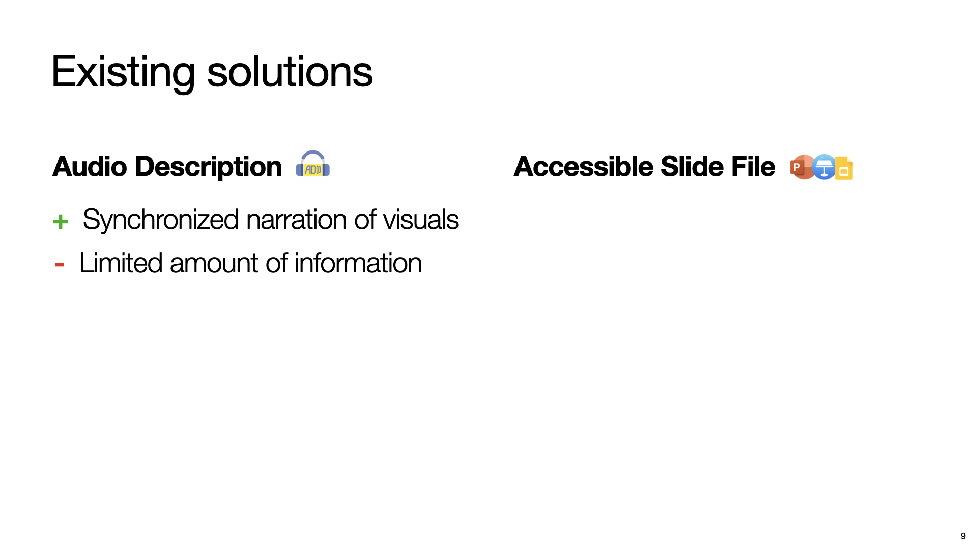 A slide with text “Help presenters make their presentations accessible” at the middle left of the slide. Text “accessible” is highlighted in green.