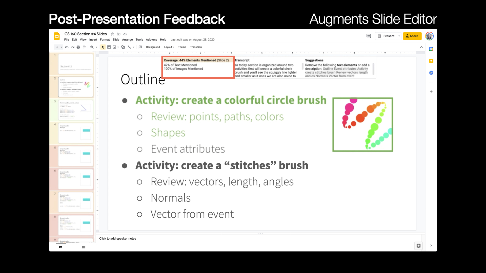 This is the slide that shows the same post-presentation interface as shown in the previous slide with additional results panel overlaid on the top area of the existing interface. The result panel consists of three parts. On the left is the coverage percentage of speaker’s narrations on slide contents, which in this case is 44%. In the middle of the panel is the raw transcript of speech. On the right is the accessibility suggestion section, which includes the suggestions such as removing certain undescribed elements or adding the descriptions for undescribed elements in the transcripts.